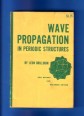 Wave Propagation in Periodic Structures