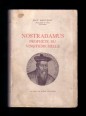 Nostradamus. Prophéte du XXe Siécle