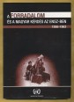 A forradalom és a magyar kérdés az ENSZ-ben, 1956-1963. Tanulmányok, dokumentumok és kronológia