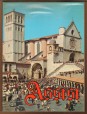 Assisi. Album illustrato con 90 Fotocolors