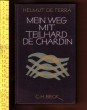 Mein Weg mit Teilhard de Chardin