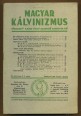 Magyar Kálvinizmus. IV. évf. 4-6. szám. 1937 április-június
