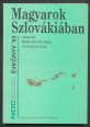 Magyarok Szlovákiában '93. Adatok, dokumentumok, tanulmányok