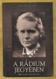 A rádium jegyében. Mme Curie horoszkópja