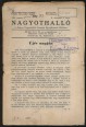 Nagyothalló. A Magyar Nagyothallók Országos Egyesületének Közlönyve. II. évfolyam, 1942