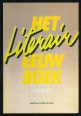 Het literair eeuwboek: Honderd jaar boek van het jaar. 1885-1985