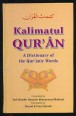 Kalimatul qur'án. A Dictionary of the Qur'anic Words