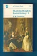 Illustrated English Social History:  III. vol. The Eigthteenth Century 
