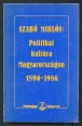 Politikai kultúra Magyarországon 1896-1986