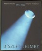 Díszlet-Jelmez 1995-2005