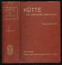 Hütte. Des ingenieurs Taschenbuch. III. Bautechnik