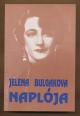 Jelena Szergejevna Bulgakova naplója 1933-1940. Feljegyzésekkel, levelekkel 1943-1970