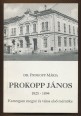 Prokopp János 1825-1894. Esztergom megye és város első mérnöke