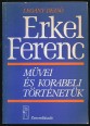 Erkel Ferenc művei és korabeli történetük