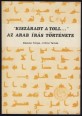 "Kiszáradt a toll..." Az arab írás története. Az arab írás. II. kötet