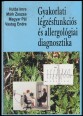 Gyakorlati légzésfunkciós és allergológiai diagnosztika
