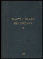 Magyar Ügető Méneskönyv VI. kötet. 1955