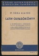 Latin olvasókönyv a gimnázium I. osztálya számára