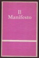 Il Manifesto. Az új olasz ultrabaloldal elemzései és tézisei