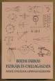Bolyai Farkas fizikája és csillagászata. Másfél évszázada lappangó kéziratok