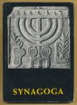 Synagoga. Jüdische Altertümer, Handschriften und Kultgeräte