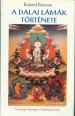 A dalai lámák története. Tizennégy fénysugár a Látomások taván