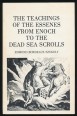 The Teachings of the Essenes from Enoch to the Dead Sea Scrolls