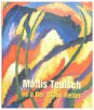 Mattis Teutsch és a Der Blaue Reiter