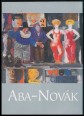 Aba-Novák, a "barbár zseni"