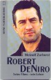Robert De Niro. Seine Filme - sein Leben.