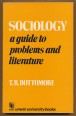 Sociology. A Guide to Problems and Literature