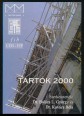 "Tartók 2000" VI. Magyar Tartószerkezeti Konferencia