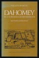 Dahomey és a rabszolgakereskedelem. Egy archaikus gazdaság elemzése