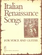 Italian Renaissance Songs for voice and guitar. Olasz reneszánsz dalok énekhangra és gitárra