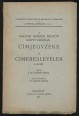 A Magyar Nemzeti Múzeum könyvtárának címjegyzéke II. Címereslevelek. 8. kötet. 1826 -1909
