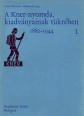 A Kner-nyomda, kiadványainak tükrében 1882-1944. I-II. köt.