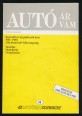 Autó ár, vám. Hivatalos vámárjegyzék. Használt és új gépkocsik árai 1981-1988 Alfa Romeótól Volkswagenig; Vásárlás, vámeljárás, vizsgáztatás