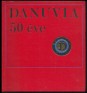 Danuvia. Központi Szerszám- és Készülékgyár története 1920-1970