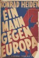 Adolf Hitler. Eine Biographie Zweiter Band. Ein Mann gegen Europa