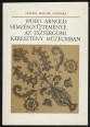 Ipolyi Arnold hímzésgyűjteménye az esztergomi Keresztény Múzeumban
