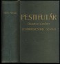 Pesti Futár összegyűjtött legérdekesebb számai 1926., 1927., 1928., 1929
