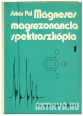 Mágneses magrezonancia-spektroszkópia I-II. kötet