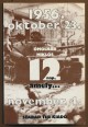 12 nap, amely... 1956. október 23 - november 4. Események, emlékek, dokumentumok