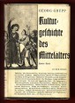 Kulturgeschichte des Mittelalters I-VI. Bde.
