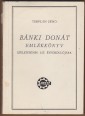 Bánki Donát (1859 - 1922). Emlékkönyv születésének 125. évfordulójára
