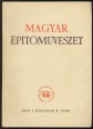 Magyar Építőművészet 1952. I. évfolyam 4. szám