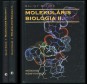 Molekuláris biológia I-II. kötet