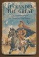 Alexander the Great. An Adventure from History