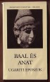 Baal és Anat. Ugariti eposzok
