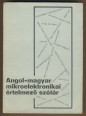Angol-magyar mikroelektronikai értelmező szótár
